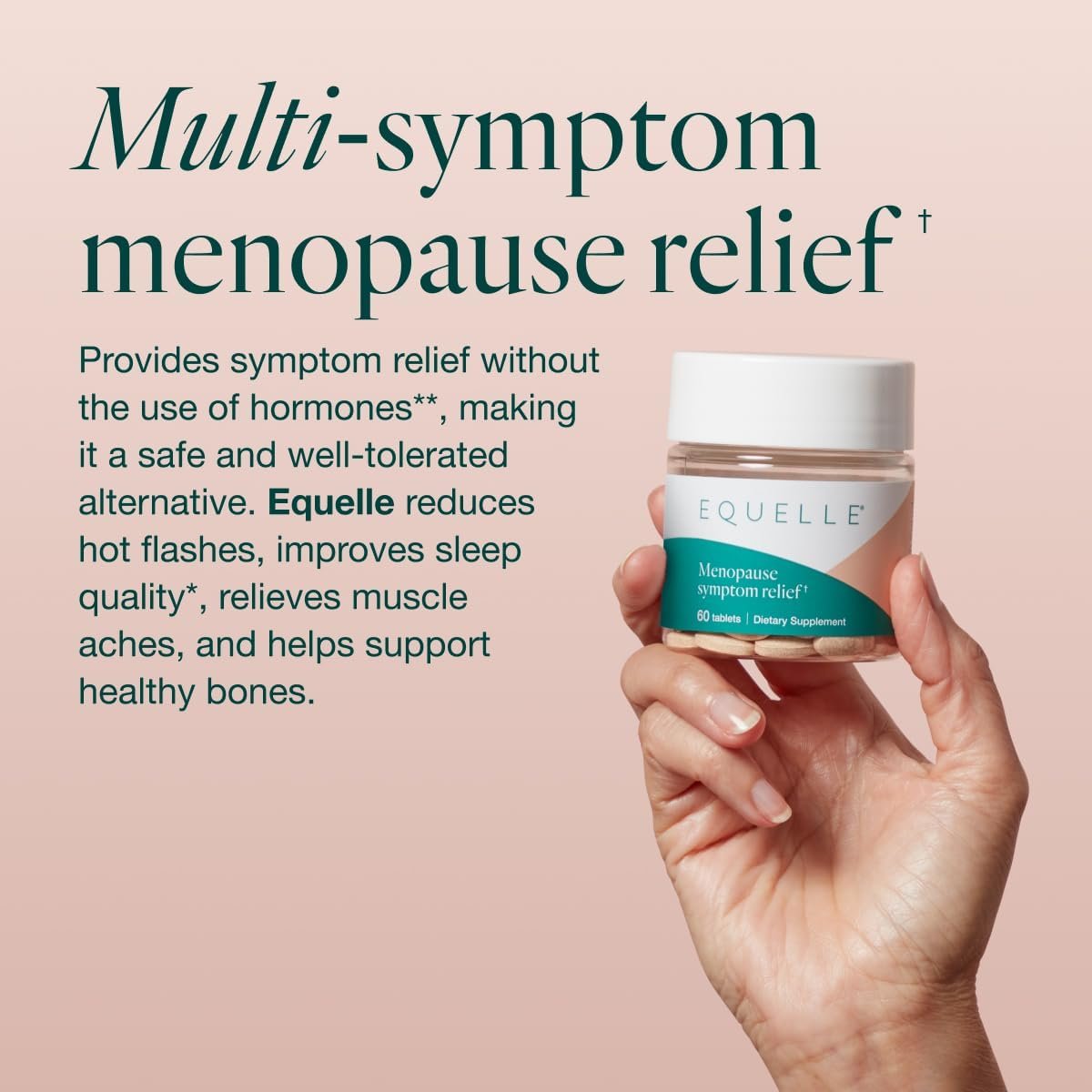 EQUELLE Multi-Symptom Perimenopause & Menopause Relief Relief from Hot Flashes, Muscle Aches & Supports More Sleep. Hormone-Free, Plant-Based S-Equol – 2 Month Supply (120 Tablets) - Image 2