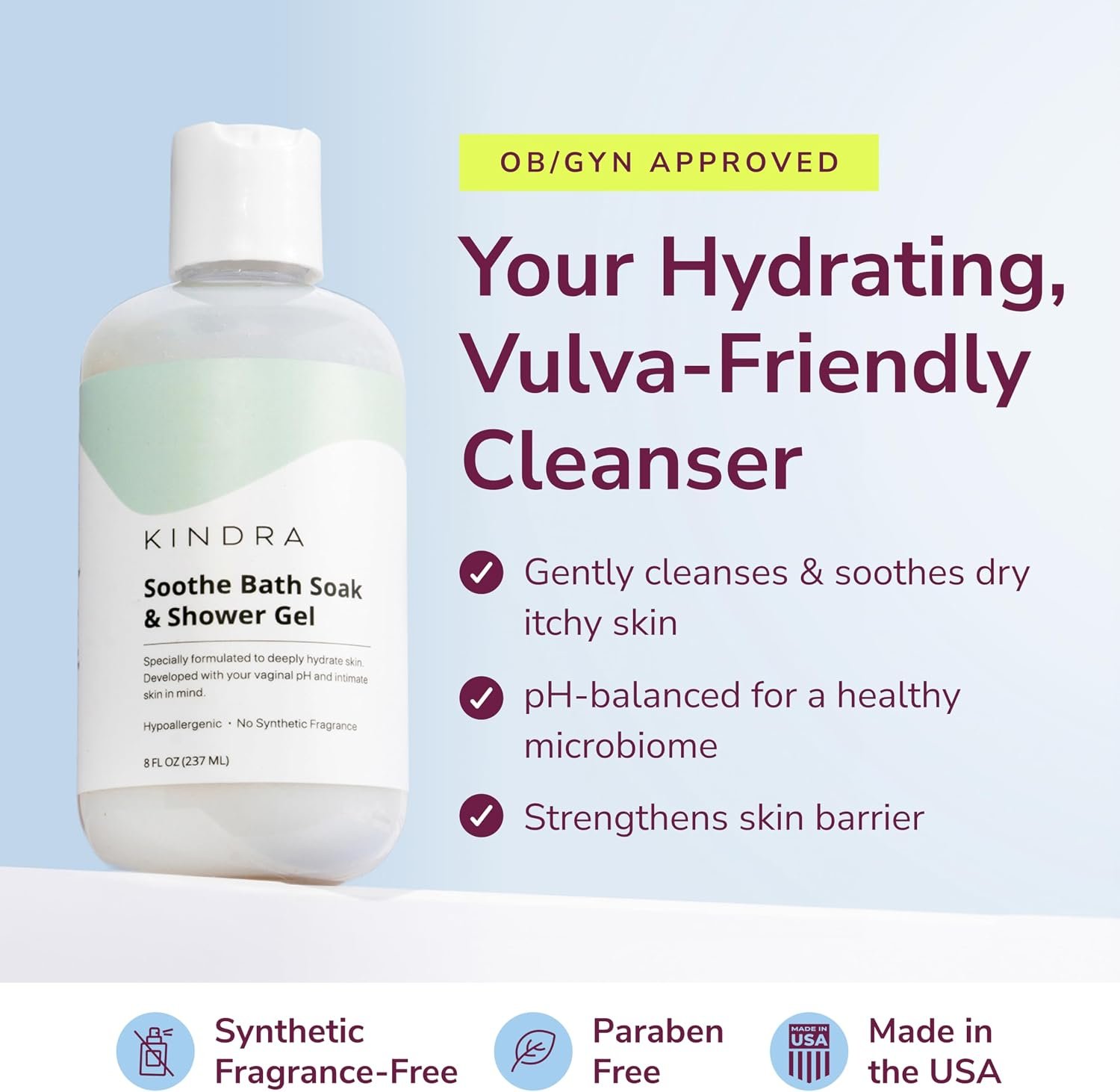 Kindra Soothe Feminine Wash - pH Balanced Unscented Intimate Wash - OBGYN Recommended for Vulva Dryness, Odor Support, Anti Itch, and Irritation - Vaginal Health Safe - Image 2