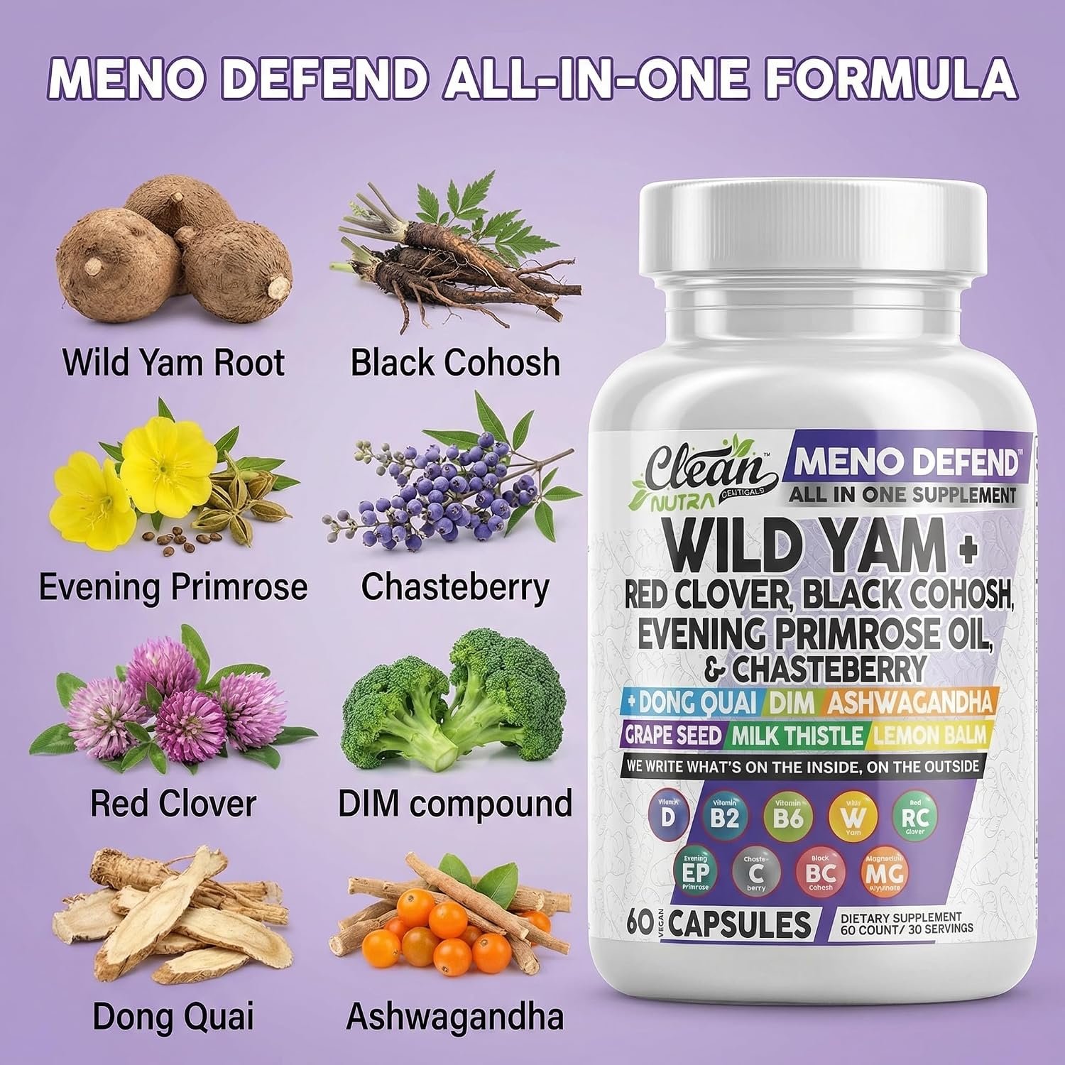 Clean Nutra Wild Yam Root Capsules with Red Clover Black Cohosh Evening Primrose Oil Chasteberry Dong Quai DIM Ashwagandha Grape Seed Extract Milk Thistle Lemon Balm and more Hormone Balance For Women - Image 4