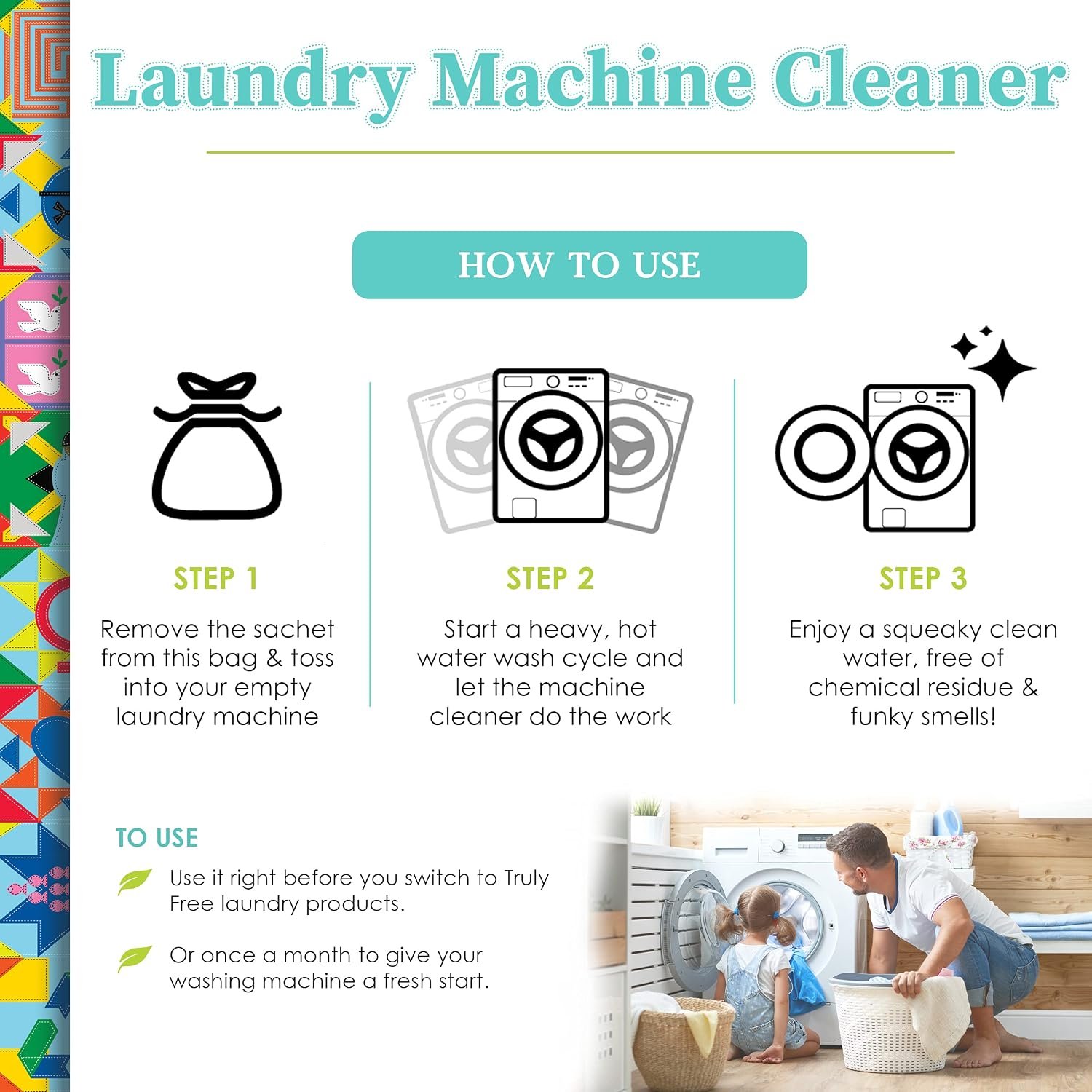 Truly Free Laundry Washing Machine Cleaner and Deodorizer | Top Load & Front Load Washer Cleaner for Grime, Mold, Odor Remover | Safe for HE Washing Machines & Septic Tanks, Non Toxic, Natural, Clean - Image 5