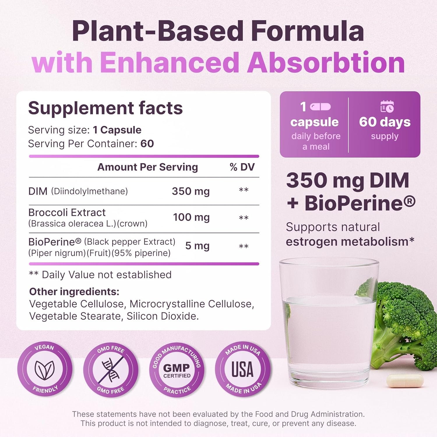 DIM for Women 350mg High Potency with BioPerine® & Broccoli Extract – 455mg Total Complex for Hormone Balance, Estrogen Metabolism, PMS & Menopause Support, Clear Skin & Women’s Wellness, 60 Capsules - Image 3